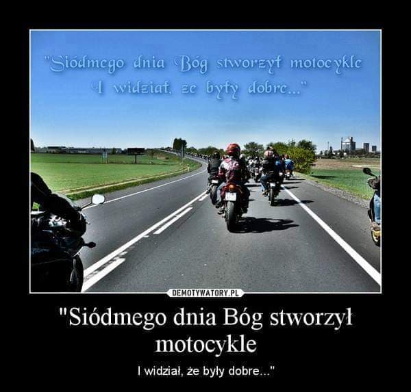 Moto-pato-motocyklowe memy, czyli motocyklista najlepszym rodzajem człowieka…