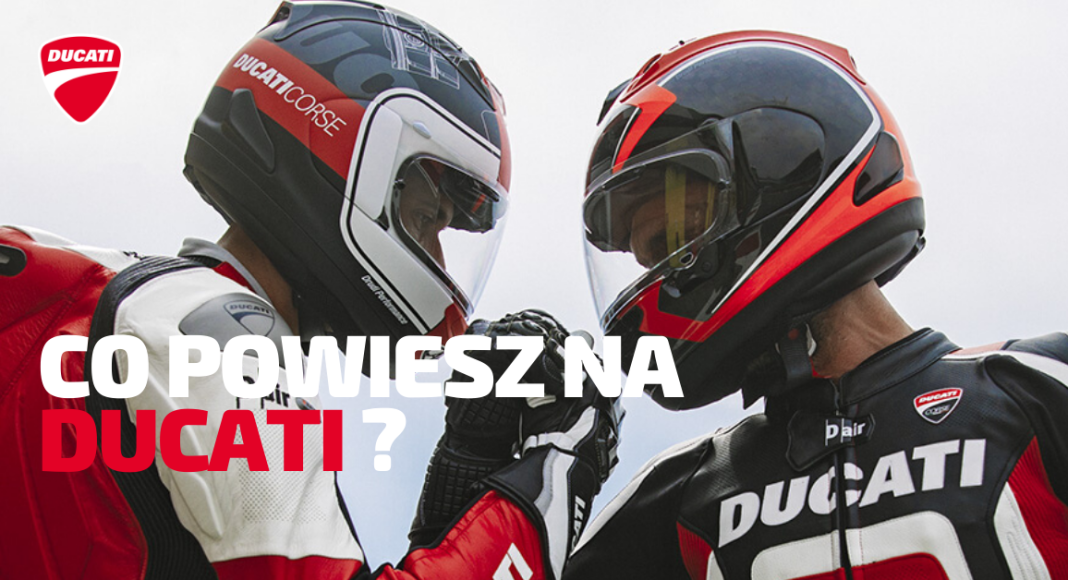 CO POWIESZ NA DUCATI