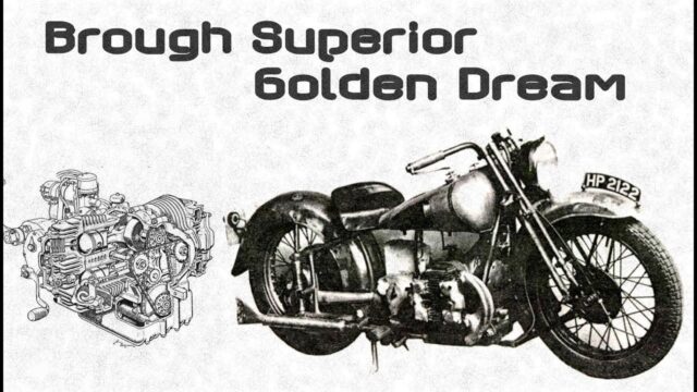 Brough Superior Golden Dream – angielski super motocykl uśmiercony przez Hitlera
