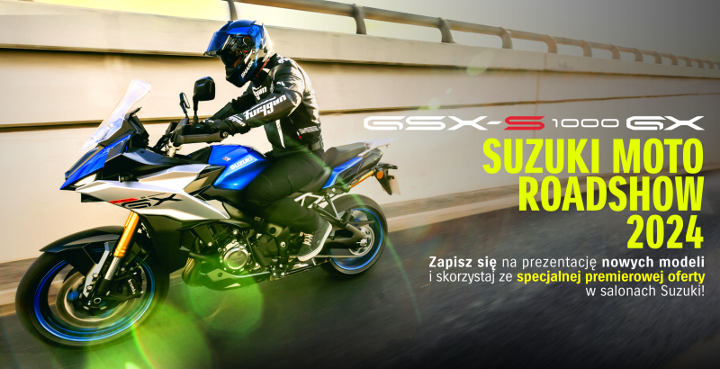 Rusza Suzuki Moto Roadshow 2024. Poznaj premierowe modele i skorzystaj ze specjalnej oferty!