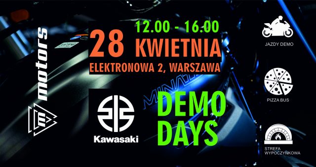 Kawasaki Demo Day 28.04 w warszawskim Motors Żerań – przetestuj sw&oacute;j wymarzony motocykl, zjedz pyszną pizzę!